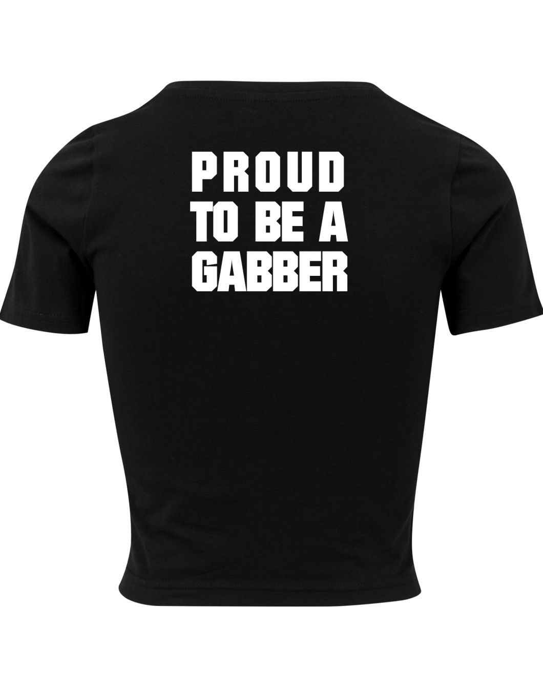 proud to be a gabber cropped t-shirt op coreplaza